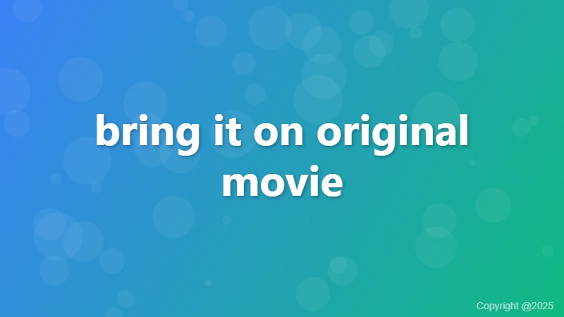 bring it on original movie